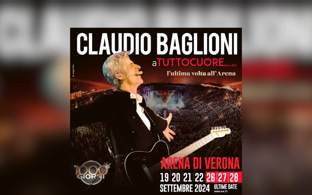 Claudio Baglioni all’Arena di Verona dal 19 al 28 settembre per “aTUTTOCUORE plus ultra”